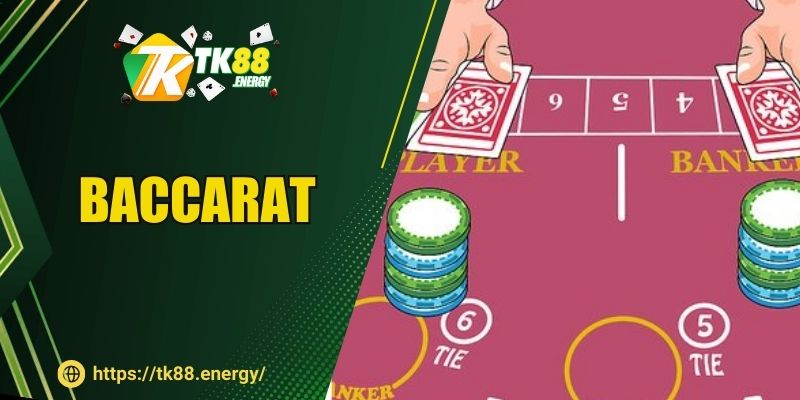 Baccarat TK88 Có Gì Hot - Khám Phá Sảnh Chơi Đỉnh Cao 2025