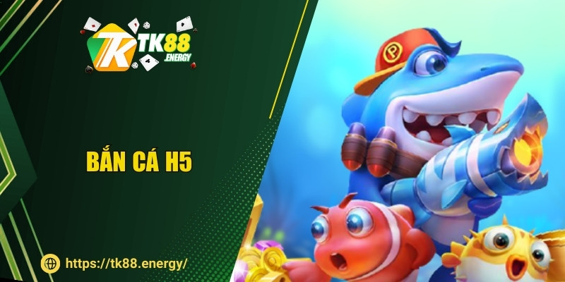 Bắn Cá H5 – Chơi Ngay Không Cần Tải, Nhận Thưởng Mỗi Ngày